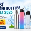 best water bottles in india 2026 steel sipper motivational bottles under 200