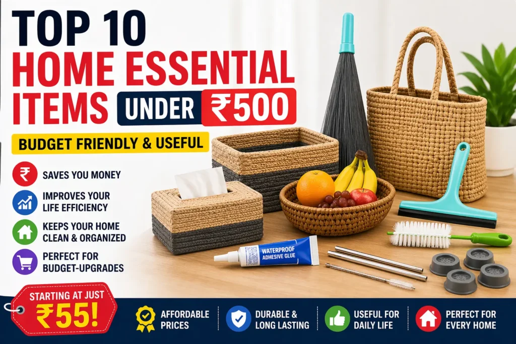 Top 10 Home Essential Items Under ₹500
