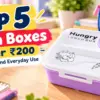 Top 5 lunch box under 200